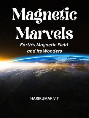 cover image of Magnetic Marvels